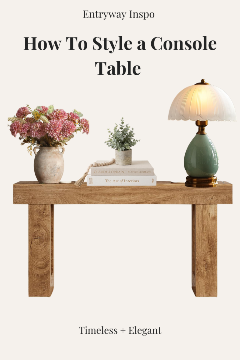 How to Style a Console Table: Timeless + Elegant Entryway Ideas